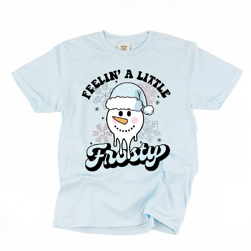 Feelin' A Little Frosty - Comfort Colors Tee