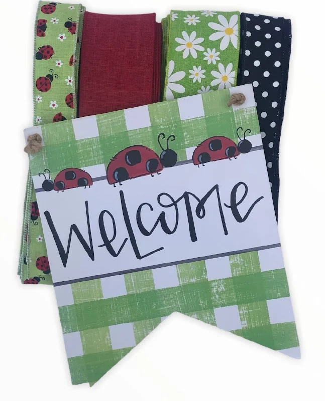 Ladybug WelcomeSign and Ribbon Combo Kit, Spring Wreath Kit, Wreath Supplies